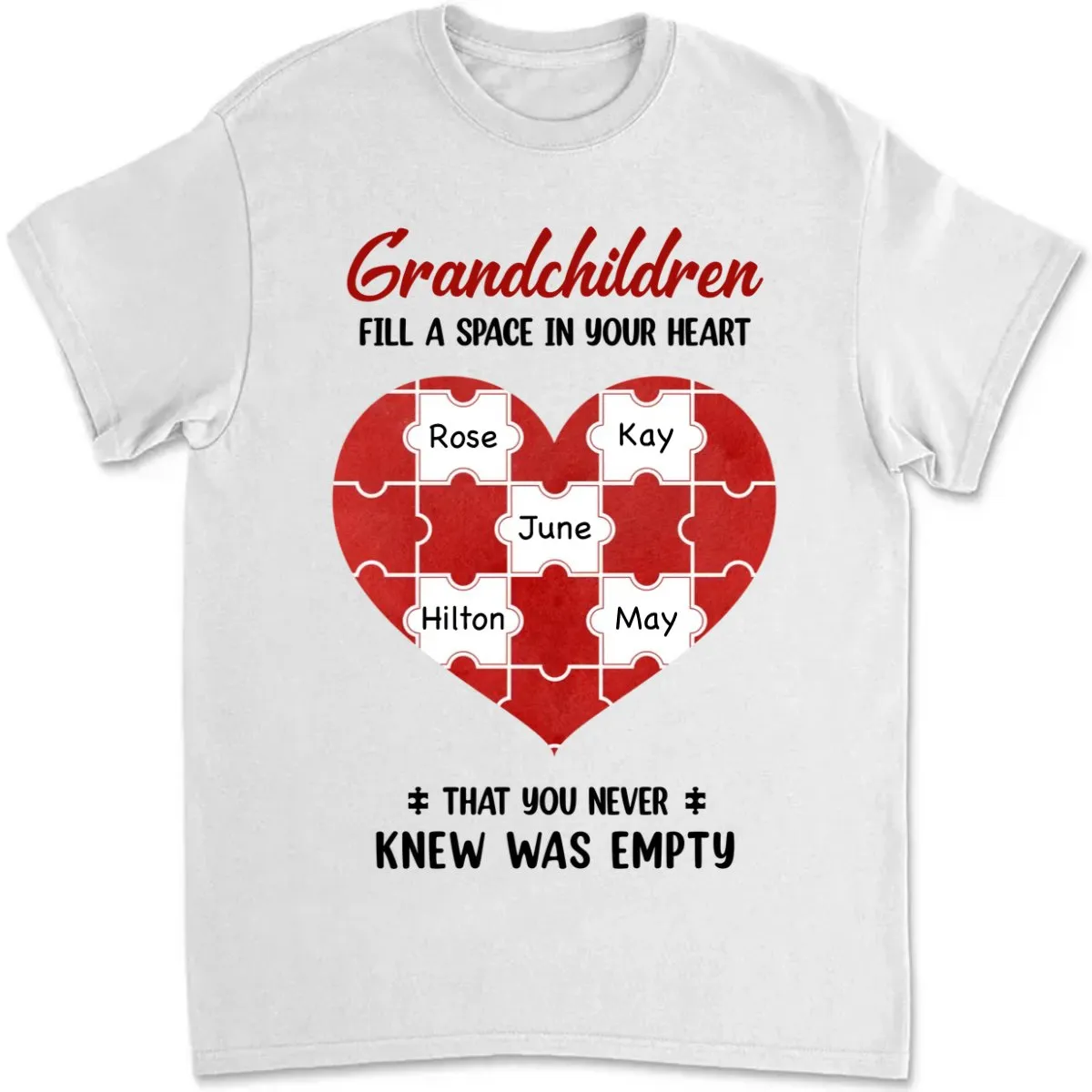 Family - Grandchildren Fill Spaces In Grandma Heart - Personalized T-Shirt